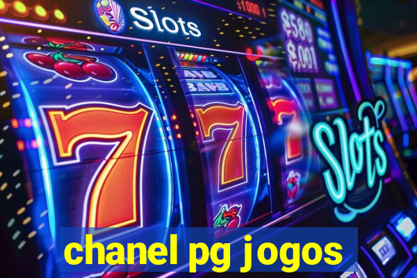 chanel pg jogos